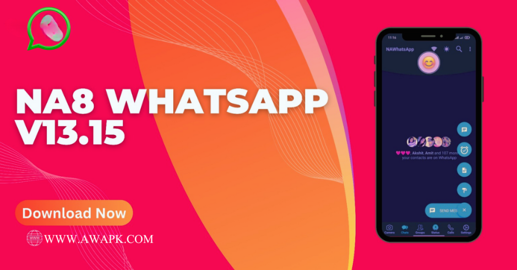Download NA8 WhatsApp APK April 2024 – Latest Official Version