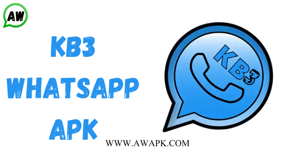 KB3 WhatsApp APK V33: Download the Latest Version Now!